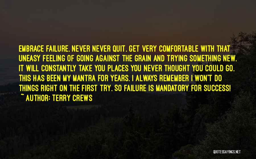 Going New Places Quotes By Terry Crews