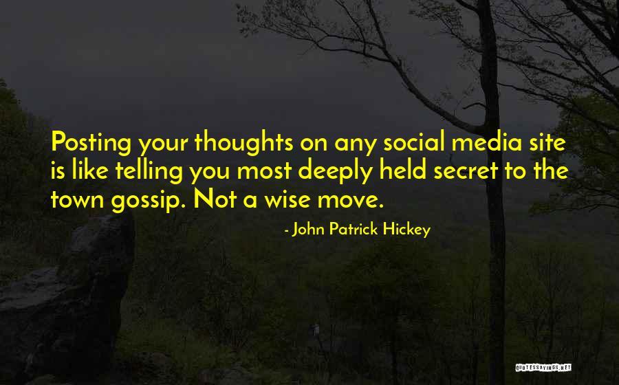 Going Off Social Media Quotes By John Patrick Hickey Going Off Social Media Quotes By John Patrick Hickey