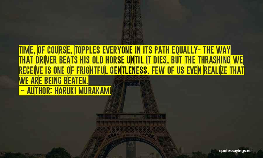 Going Off The Beaten Path Quotes By Haruki Murakami