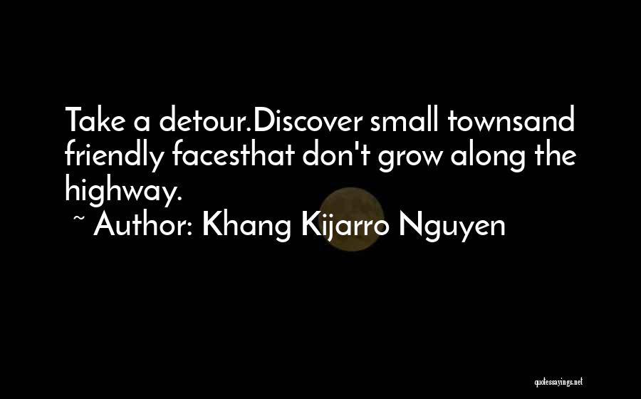 Going Off The Beaten Path Quotes By Khang Kijarro Nguyen