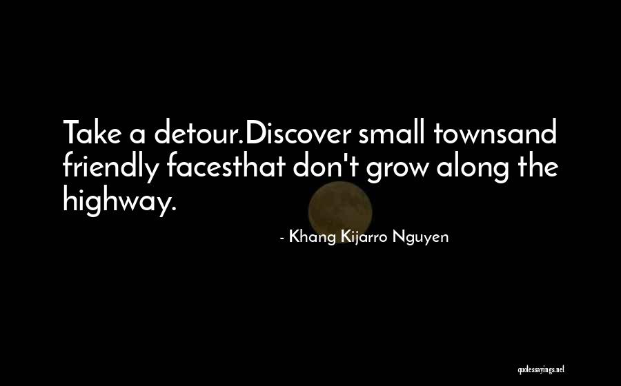 Going Off The Beaten Path Quotes By Khang Kijarro Nguyen