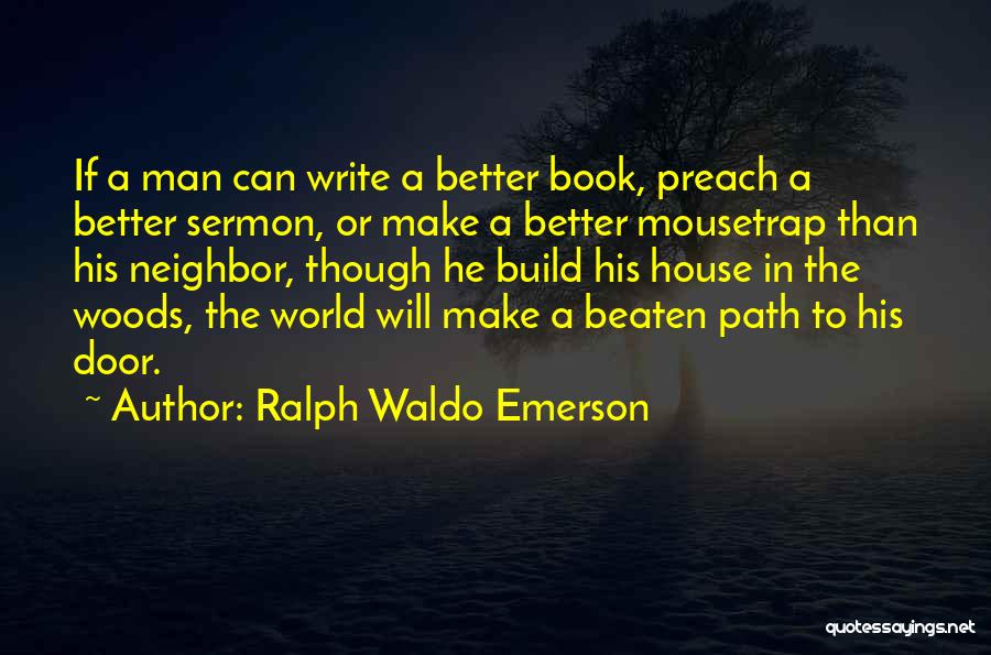Going Off The Beaten Path Quotes By Ralph Waldo Emerson