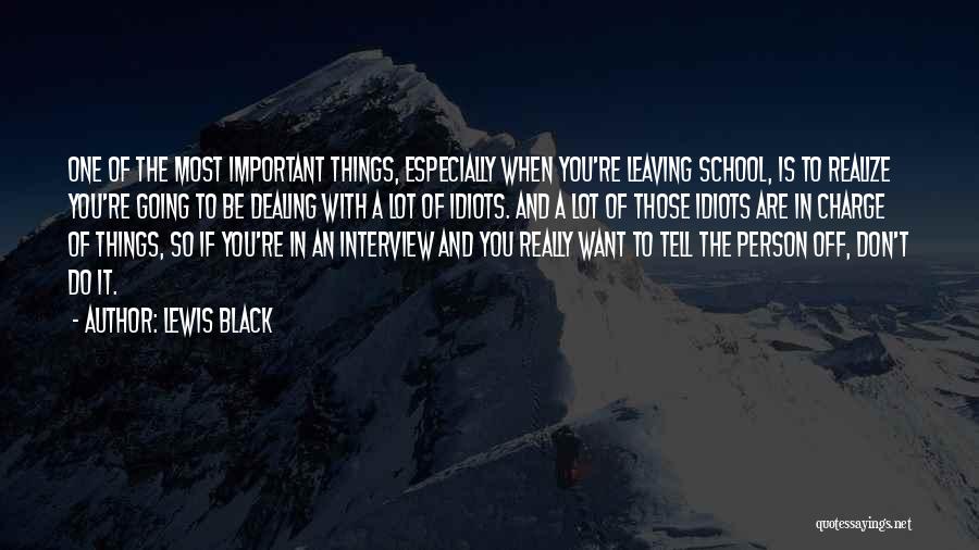 Going Off To School Quotes By Lewis Black