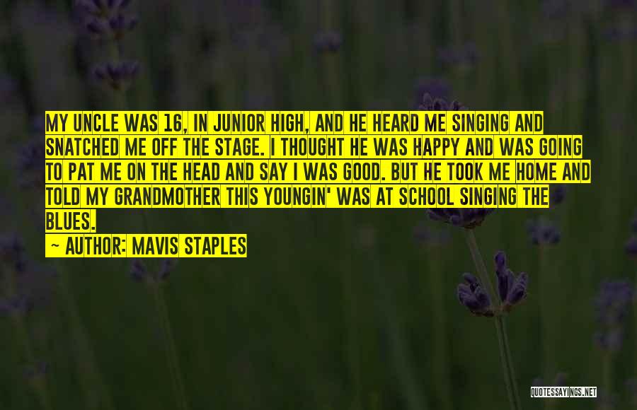 Going Off To School Quotes By Mavis Staples