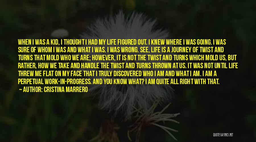 Going On A Journey Quotes By Cristina Marrero