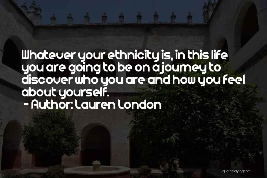 Going On A Journey Quotes By Lauren London