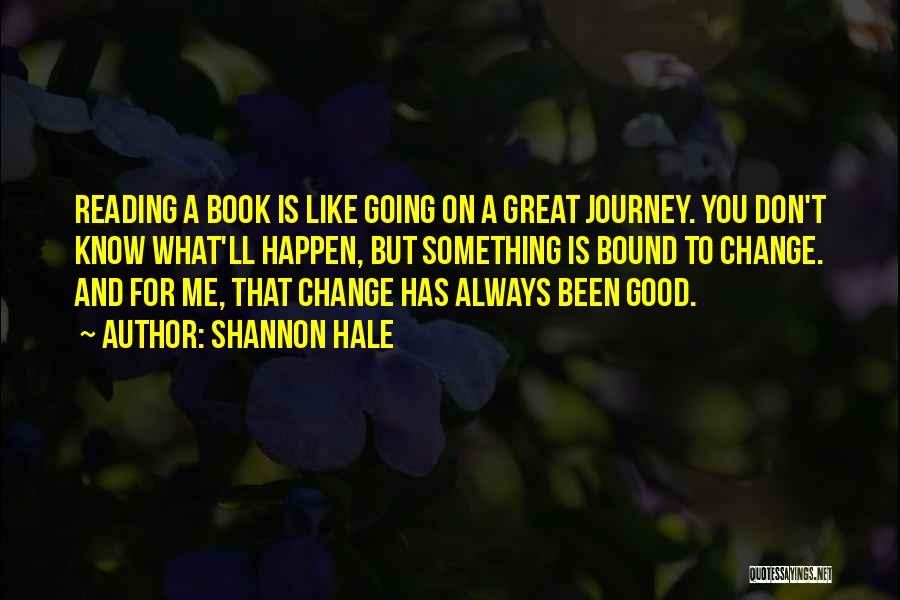 Going On A Journey Quotes By Shannon Hale