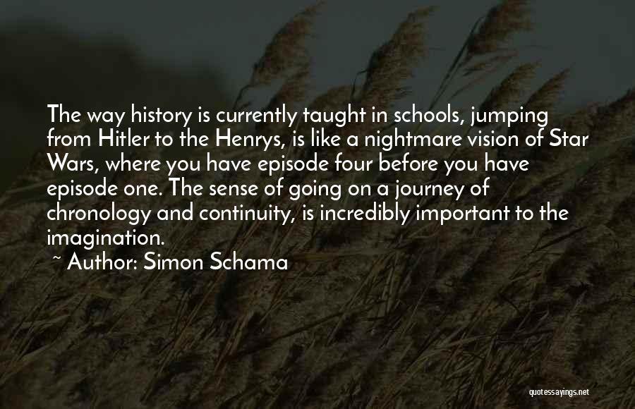 Going On A Journey Quotes By Simon Schama