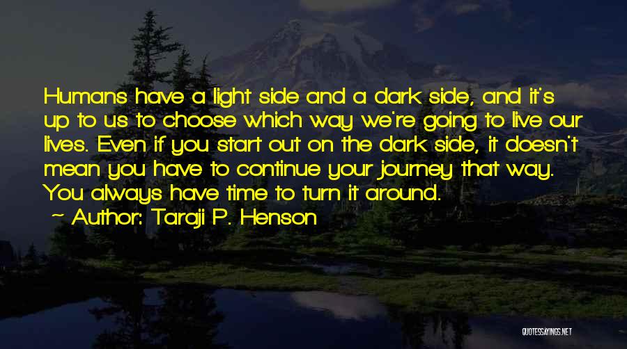 Going On A Journey Quotes By Taraji P. Henson