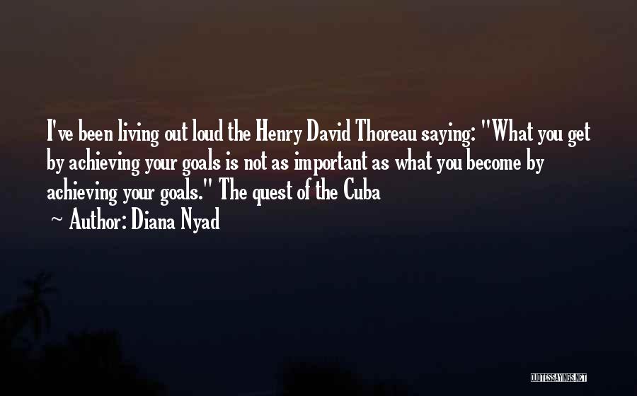 Going On A Quest Quotes By Diana Nyad