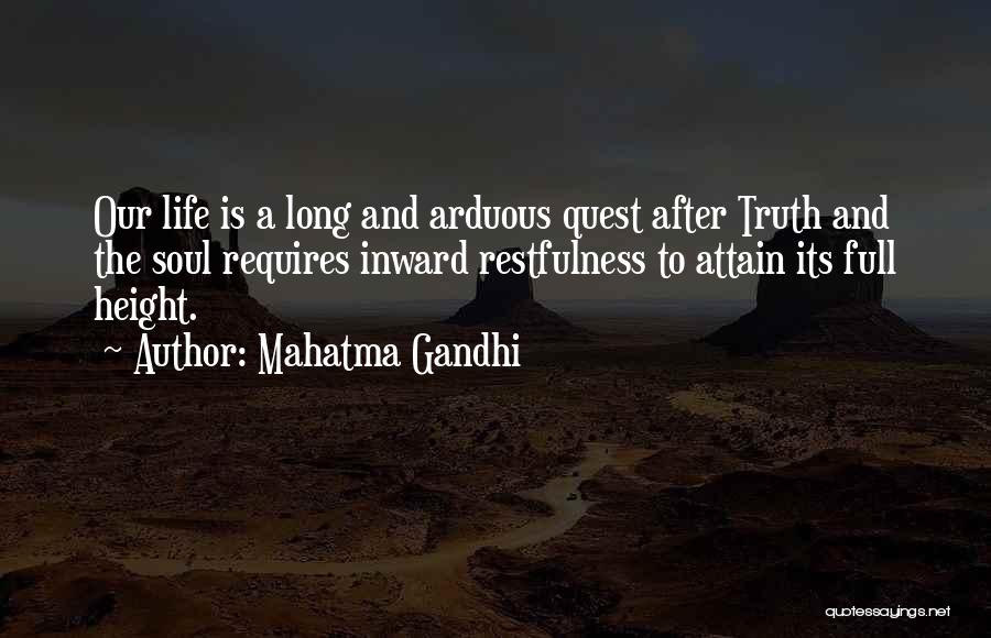 Going On A Quest Quotes By Mahatma Gandhi