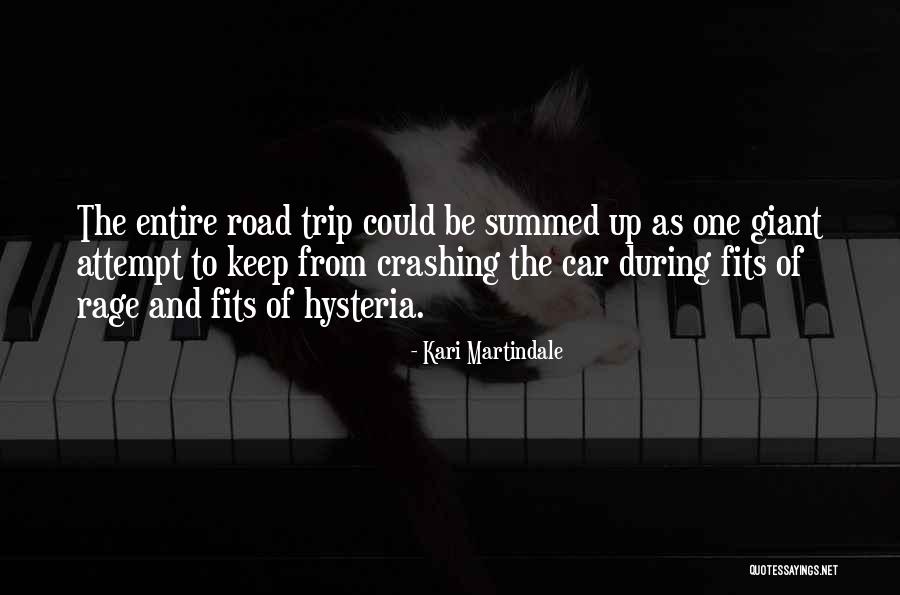 Going On A Road Trip Quotes By Kari Martindale Going On A Road Trip Quotes By Kari Martindale