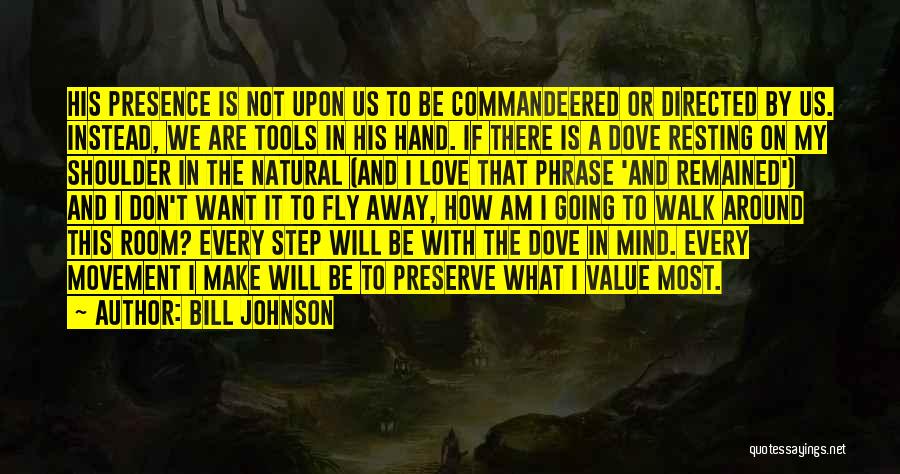 Going On A Walk Quotes By Bill Johnson