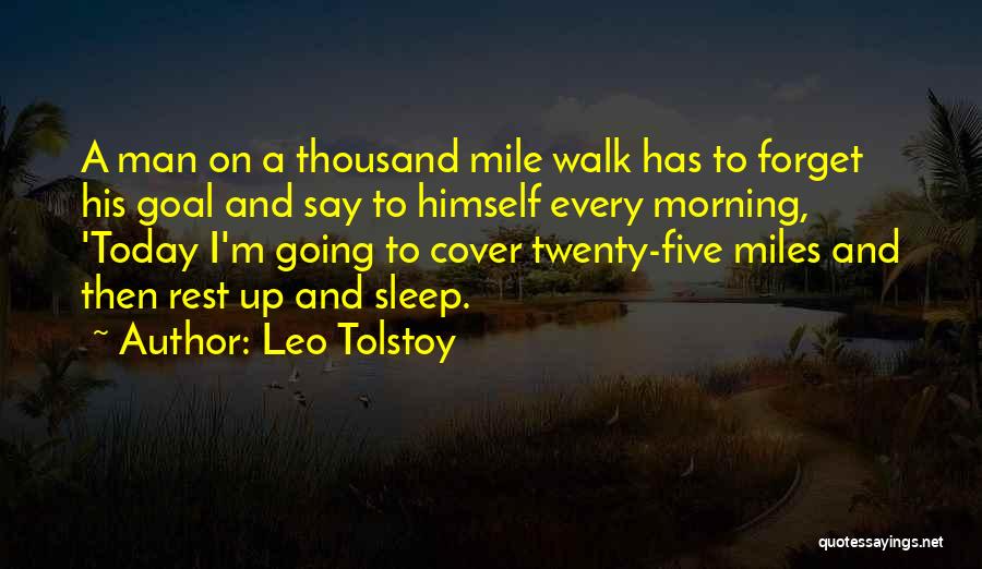Going On A Walk Quotes By Leo Tolstoy