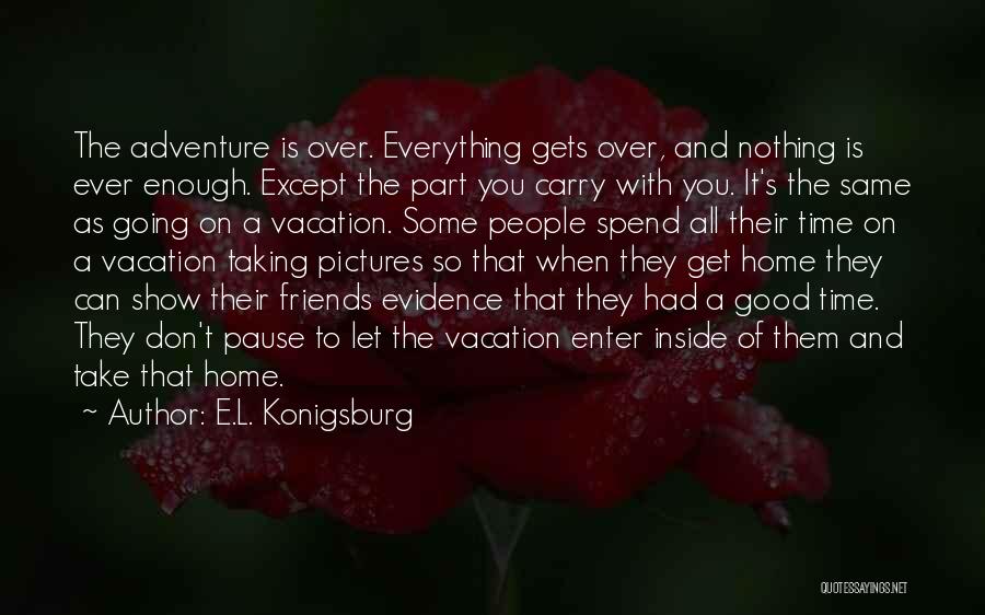 Going On Adventure Quotes By E.L. Konigsburg