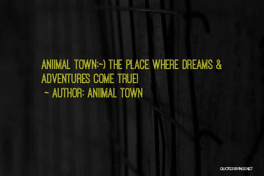 Going On Adventures Quotes By Aniimal Town