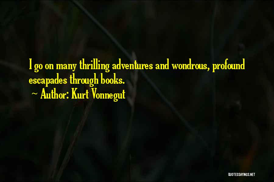 Going On Adventures Quotes By Kurt Vonnegut