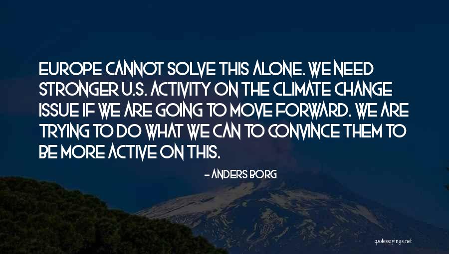 Going On Alone Quotes By Anders Borg