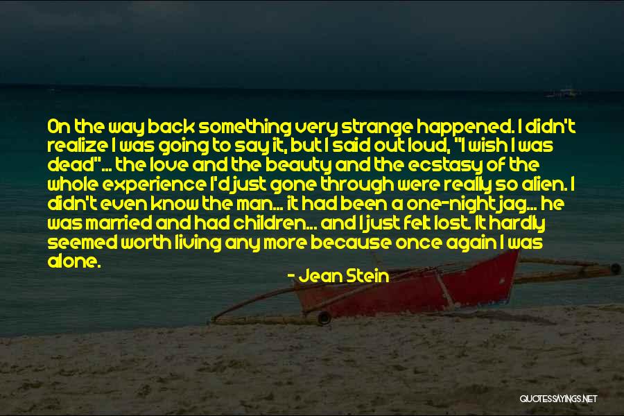 Going On Alone Quotes By Jean Stein