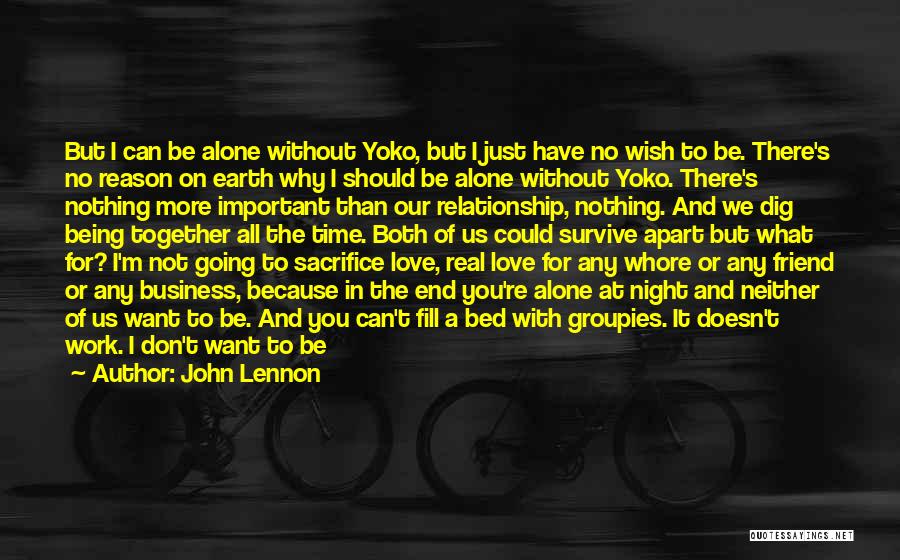 Going On Alone Quotes By John Lennon