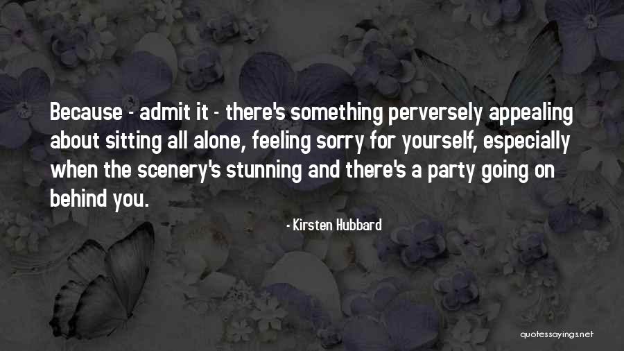 Going On Alone Quotes By Kirsten Hubbard