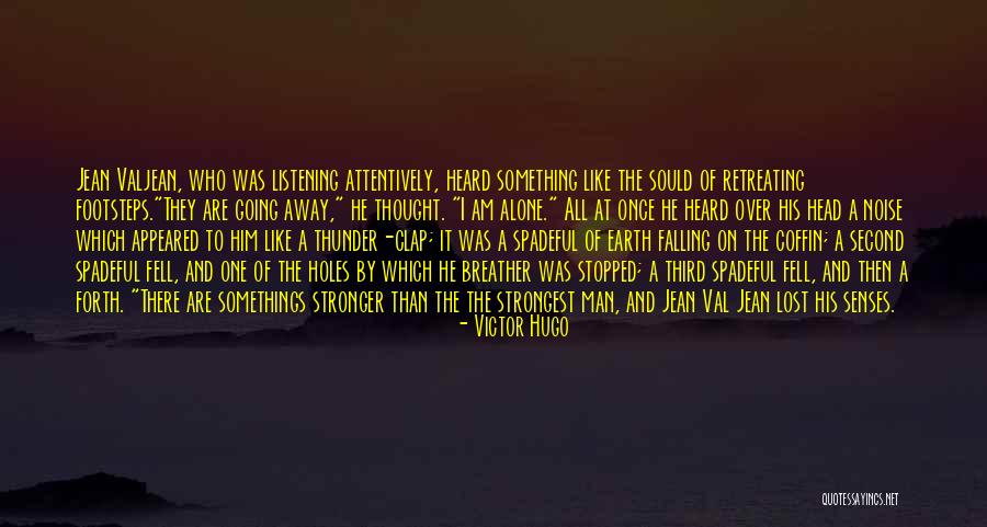 Going On Alone Quotes By Victor Hugo