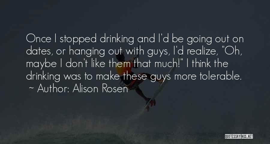 Going On Dates Quotes By Alison Rosen
