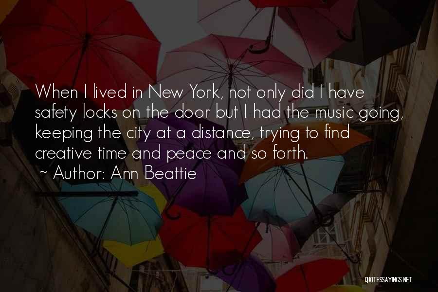 Going On Distance Quotes By Ann Beattie