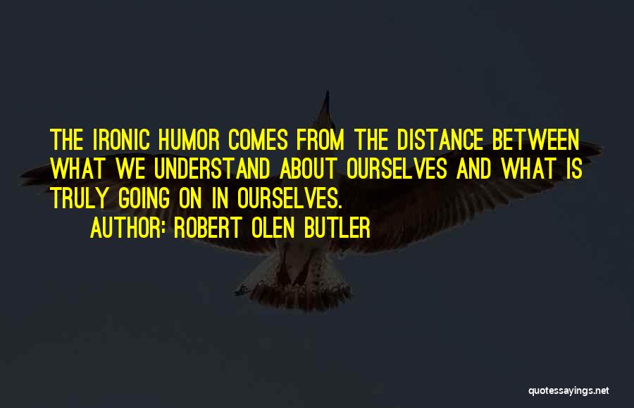 Going On Distance Quotes By Robert Olen Butler