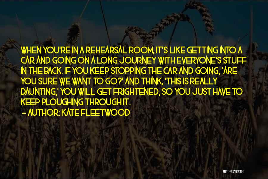 Going On Journey Quotes By Kate Fleetwood