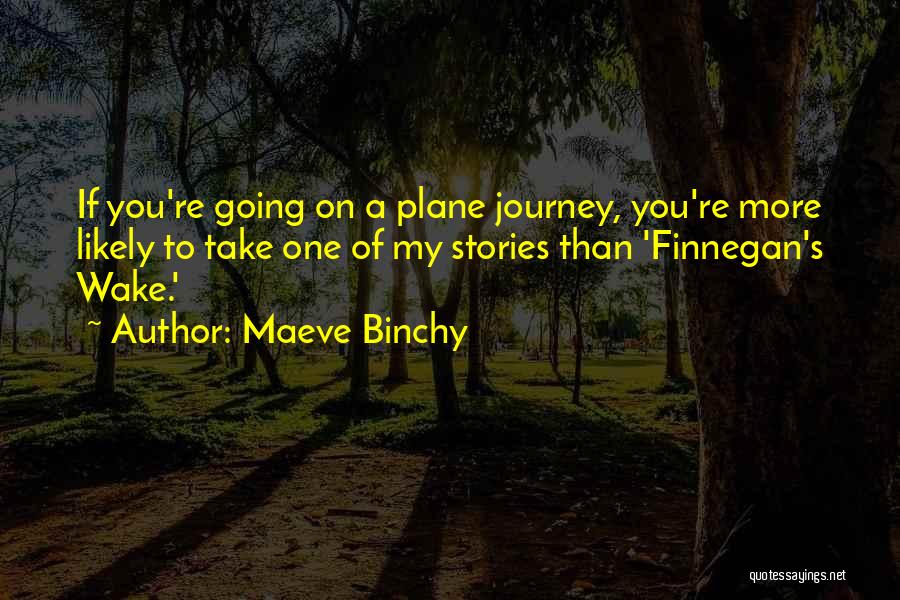 Going On Journey Quotes By Maeve Binchy