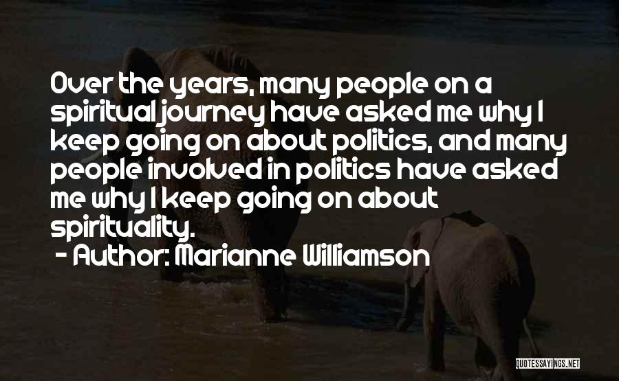 Going On Journey Quotes By Marianne Williamson