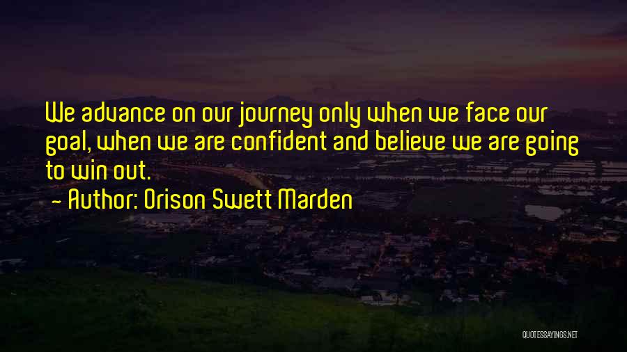 Going On Journey Quotes By Orison Swett Marden