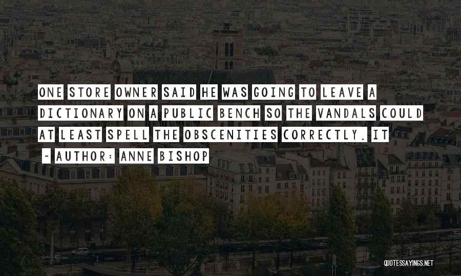 Going On Leave Quotes By Anne Bishop