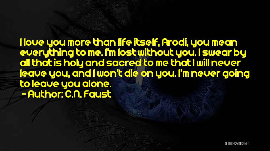 Going On Leave Quotes By C.N. Faust