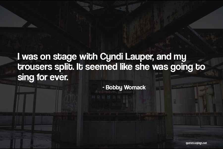 Going On Stage Quotes By Bobby Womack Going On Stage Quotes By Bobby Womack