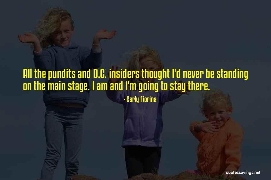 Going On Stage Quotes By Carly Fiorina Going On Stage Quotes By Carly Fiorina