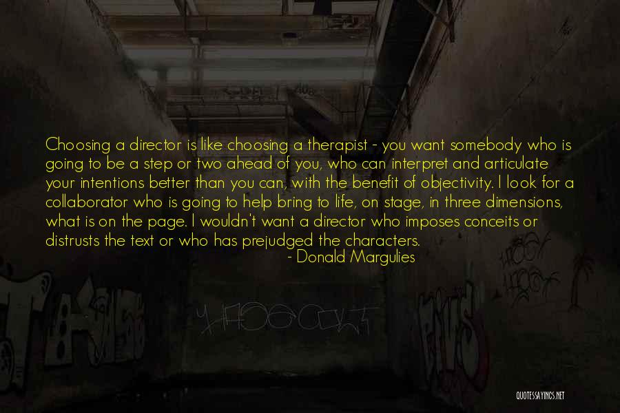 Going On Stage Quotes By Donald Margulies Going On Stage Quotes By Donald Margulies
