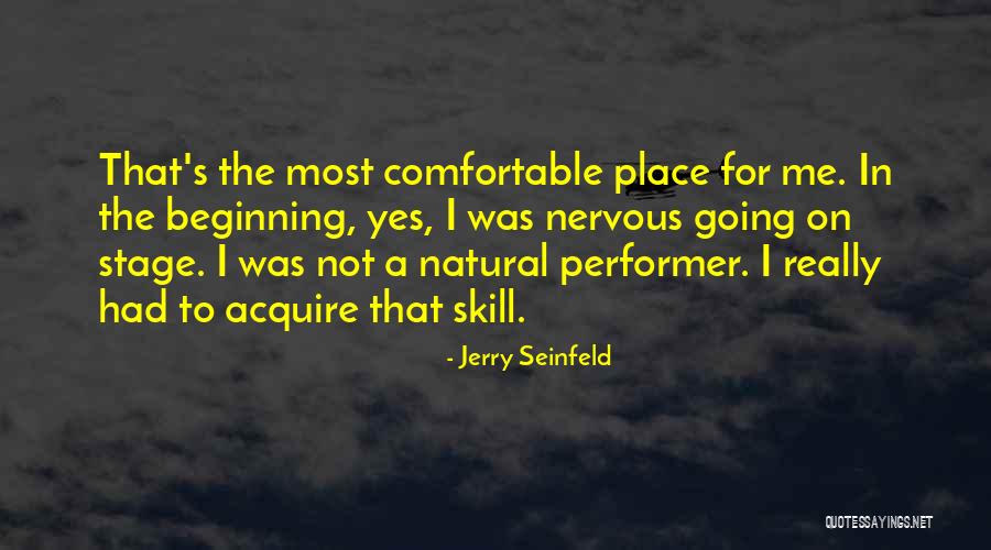 Going On Stage Quotes By Jerry Seinfeld Going On Stage Quotes By Jerry Seinfeld