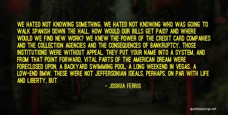 Going On Stage Quotes By Joshua Ferris Going On Stage Quotes By Joshua Ferris