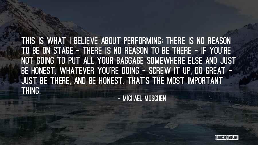 Going On Stage Quotes By Michael Moschen Going On Stage Quotes By Michael Moschen