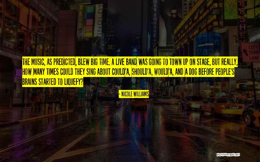 Going On Stage Quotes By Nicole Williams Going On Stage Quotes By Nicole Williams