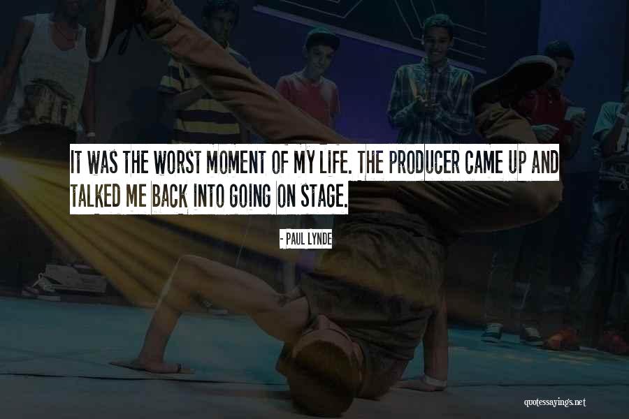 Going On Stage Quotes By Paul Lynde Going On Stage Quotes By Paul Lynde