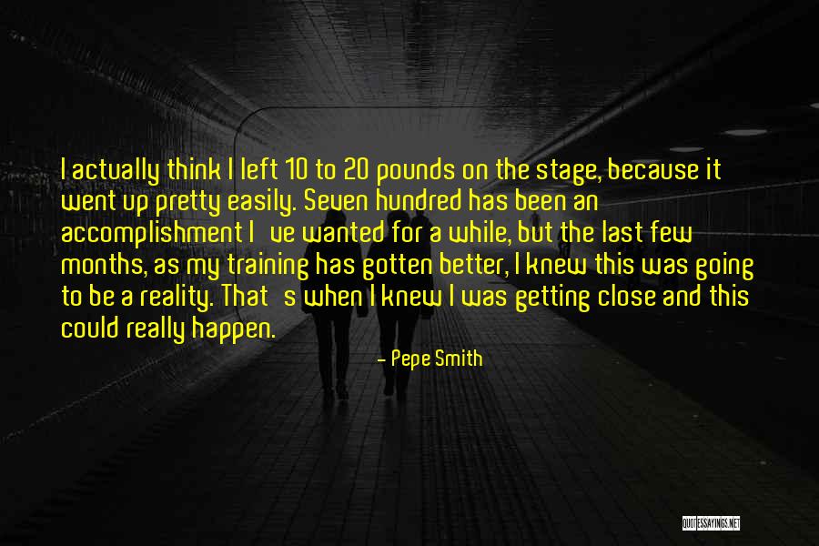 Going On Stage Quotes By Pepe Smith Going On Stage Quotes By Pepe Smith