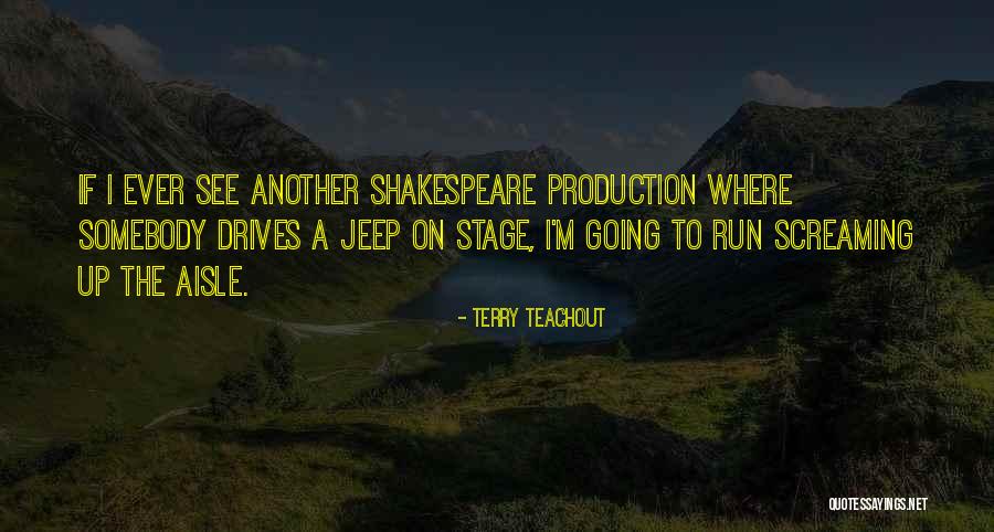 Going On Stage Quotes By Terry Teachout Going On Stage Quotes By Terry Teachout