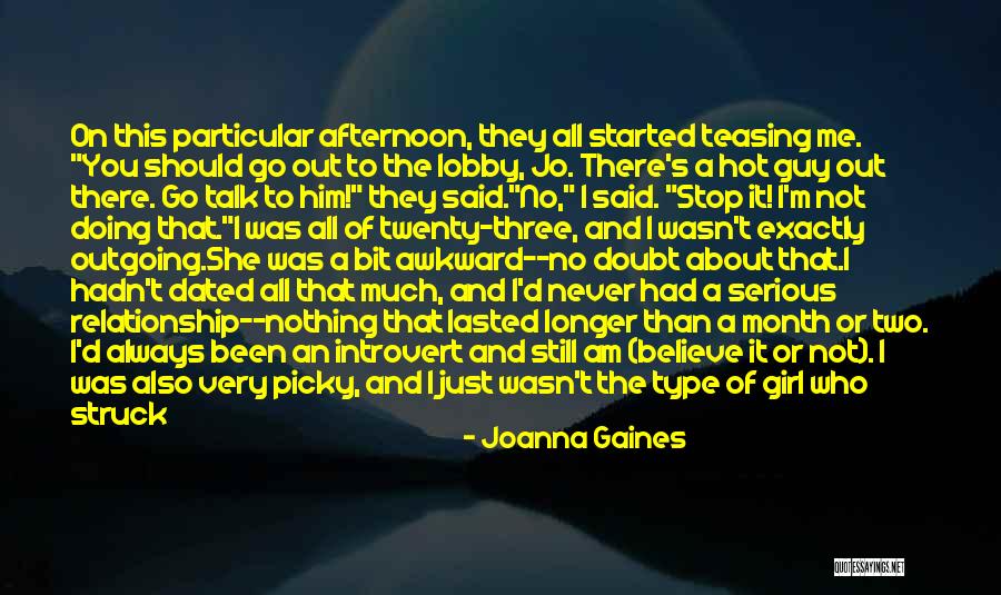 Going On Strike Quotes By Joanna Gaines