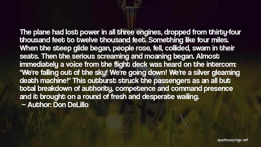 Going On Thirty Quotes By Don DeLillo