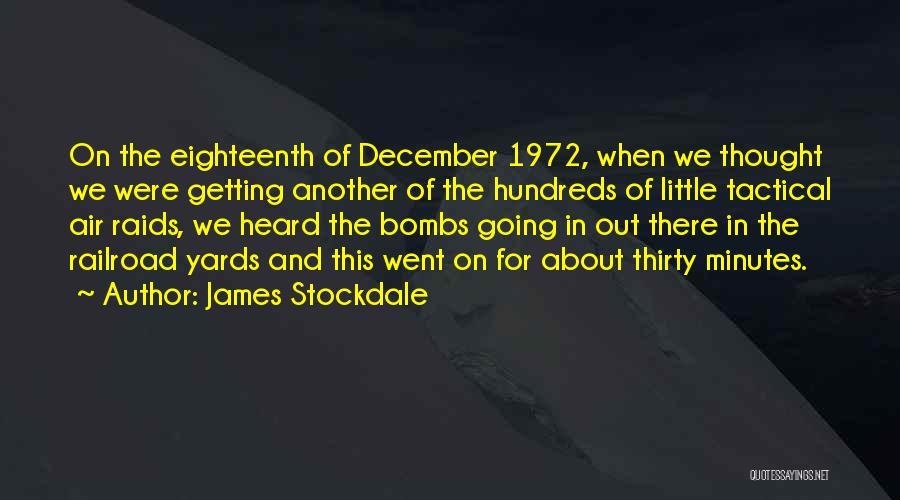 Going On Thirty Quotes By James Stockdale