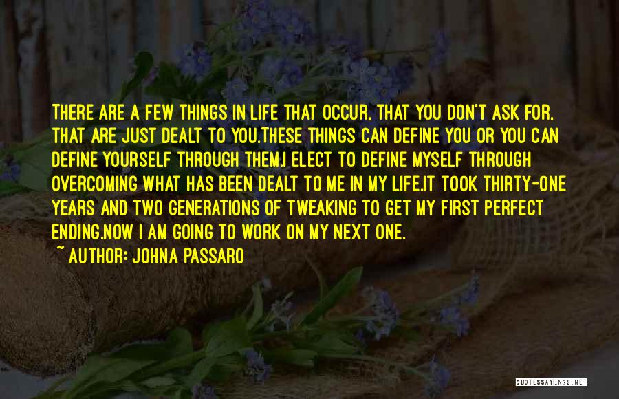 Going On Thirty Quotes By JohnA Passaro