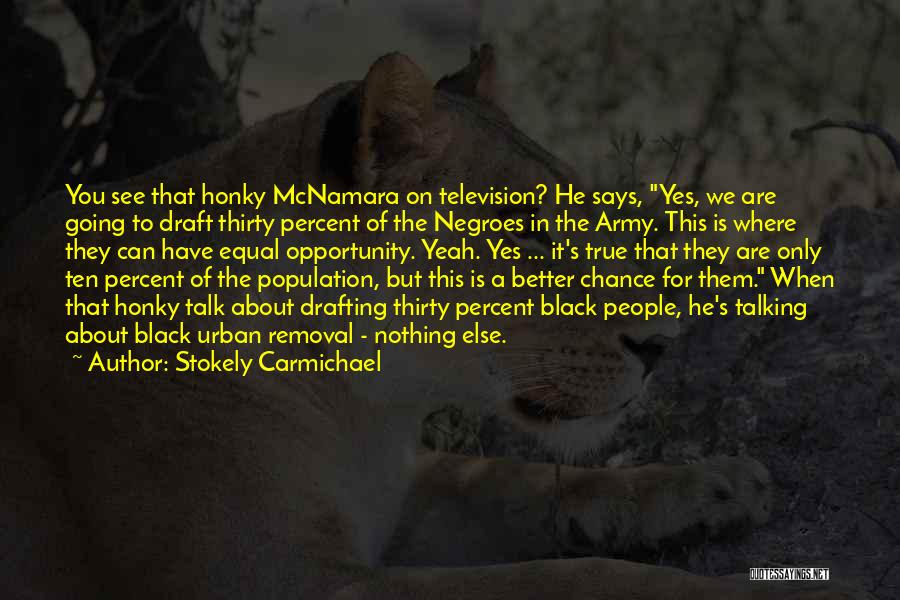 Going On Thirty Quotes By Stokely Carmichael